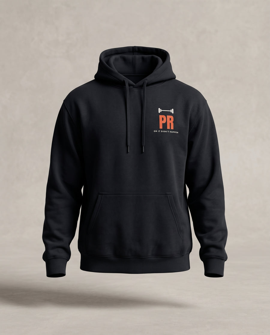 PR or It Didn't Happen Hoodie